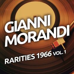 Cover of Gianni Morandi - Rarities 1966 vol. 1