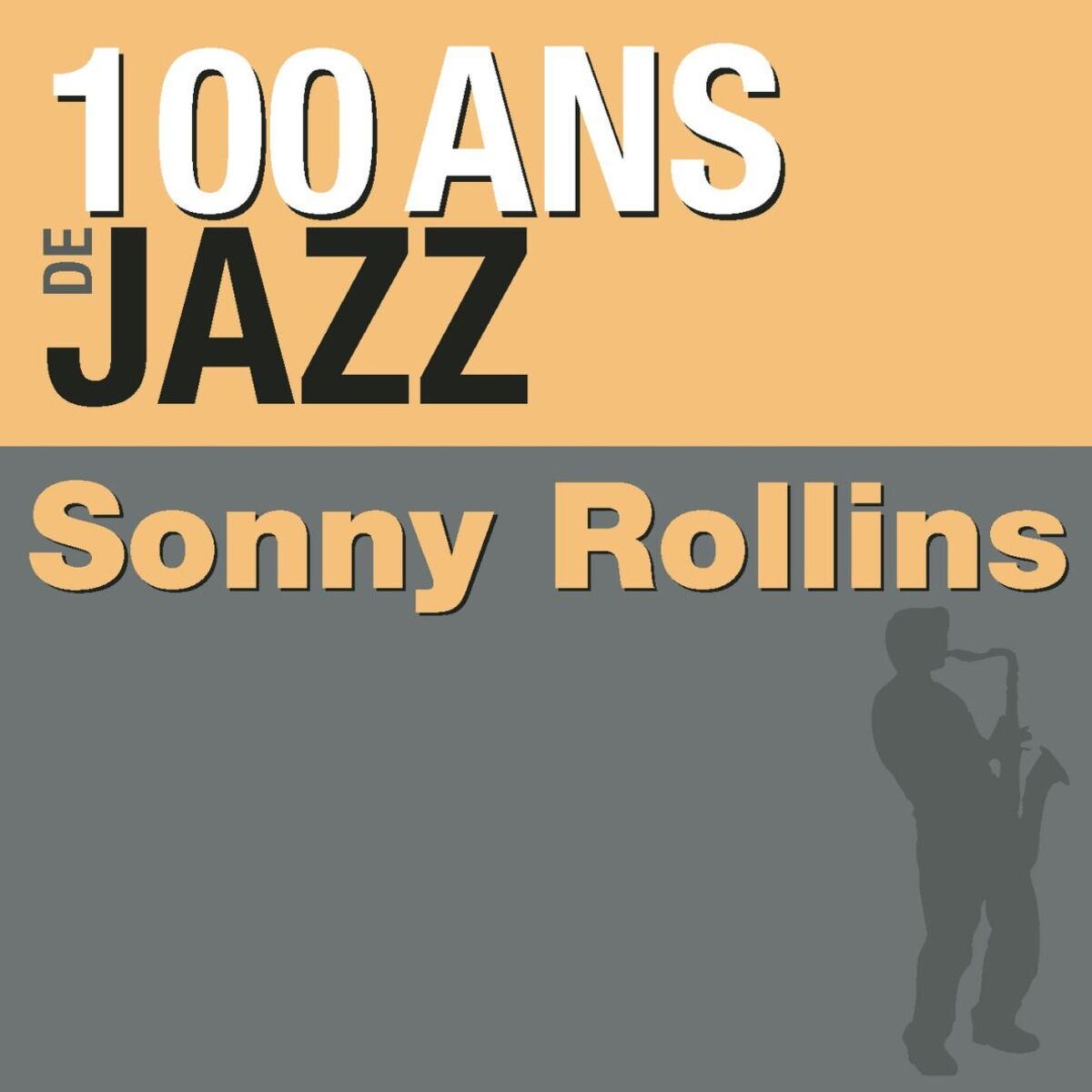 Album cover of 100 ans de jazz