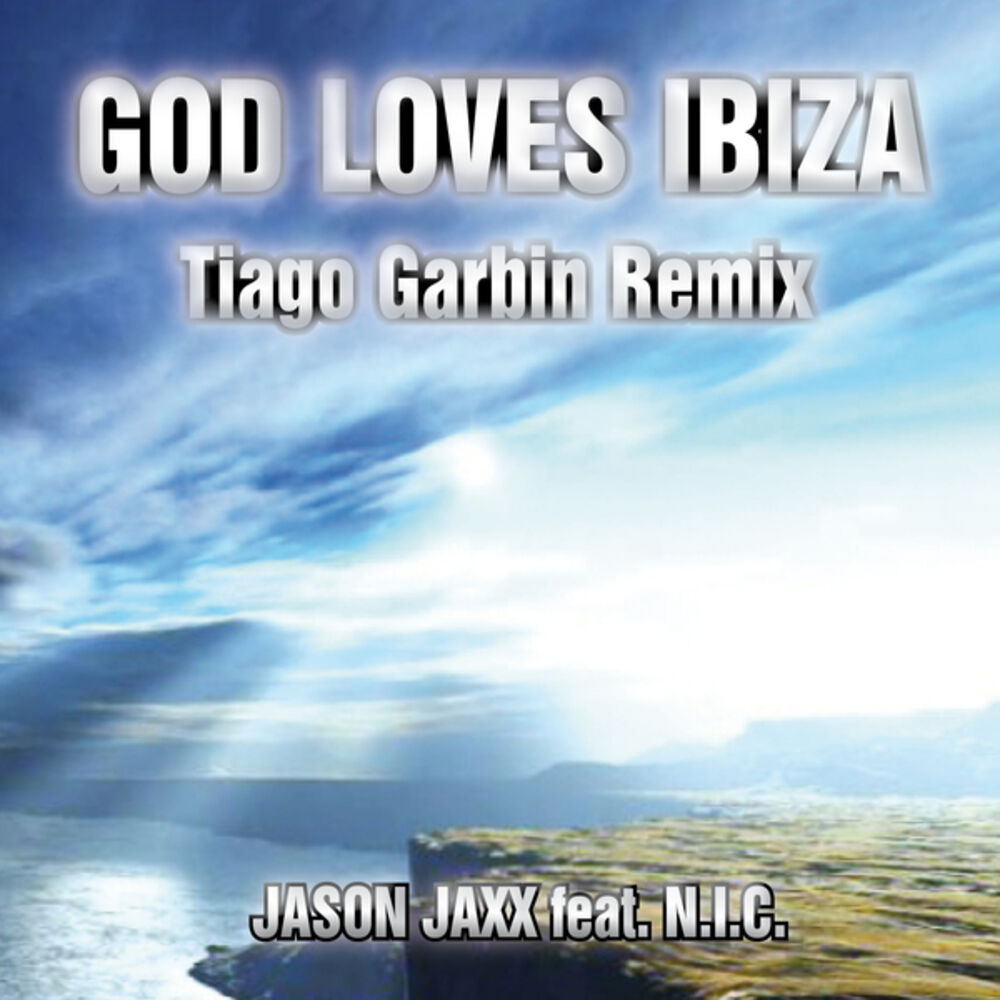 Picture of God Loves Ibiza (Tiago Garbin Remix)