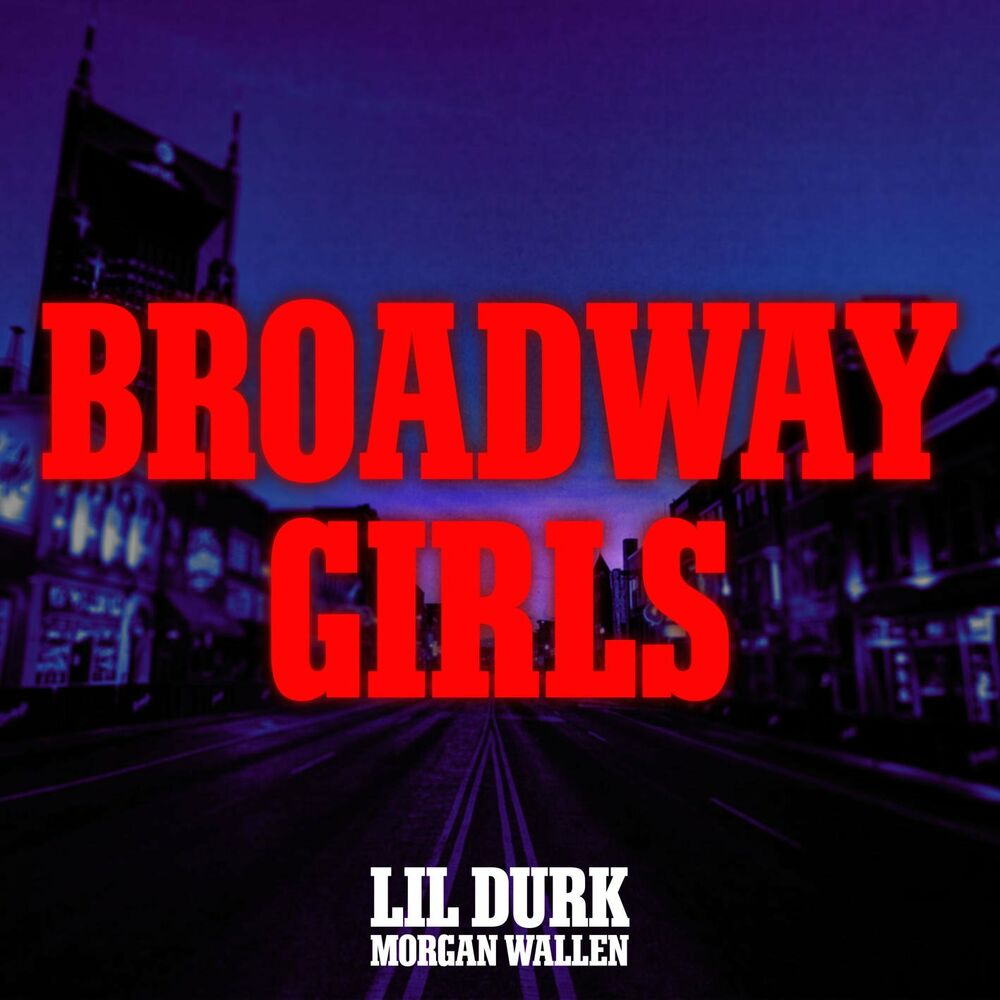 Picture of Broadway Girls (feat. Morgan Wallen)