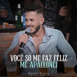 Cover of Você Só Me Faz Feliz / Me Apaixonei (Acústico no Churrasco 3) (Ao Vivo)