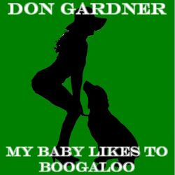 Cover of My Baby Likes to Boogaloo