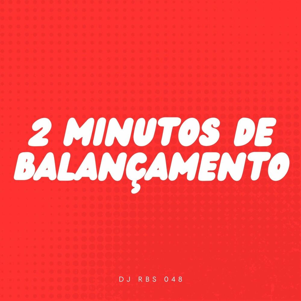 Picture of 2 Minutos De Balançamento