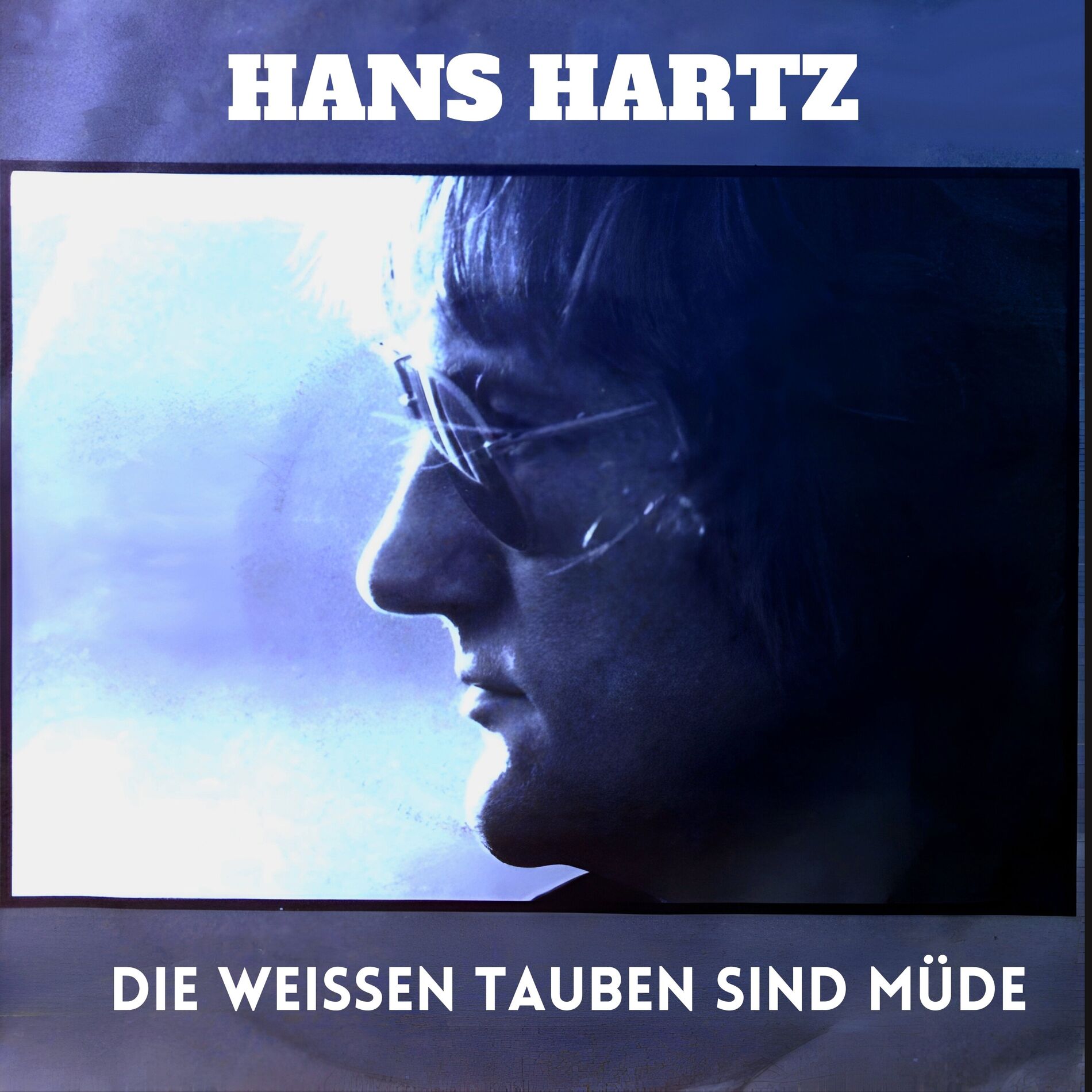 Album cover of Die Weißen Tauben Sind Müde