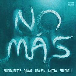 Cover of NO MÁS (feat. Quavo, J. Balvin, Anitta, and Pharrell)