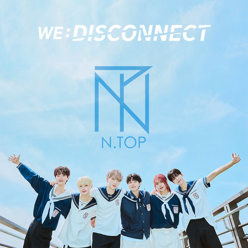 N.TOP – WE:DISCONNECT – Single