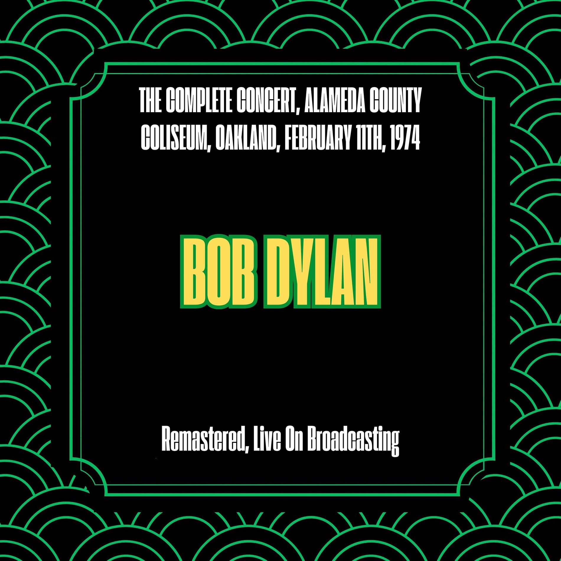 Album cover of The Complete Concert, Alameda County Coliseum, Oakland, February 11th, 1974 (Remastered, Live On Broadcasting)
