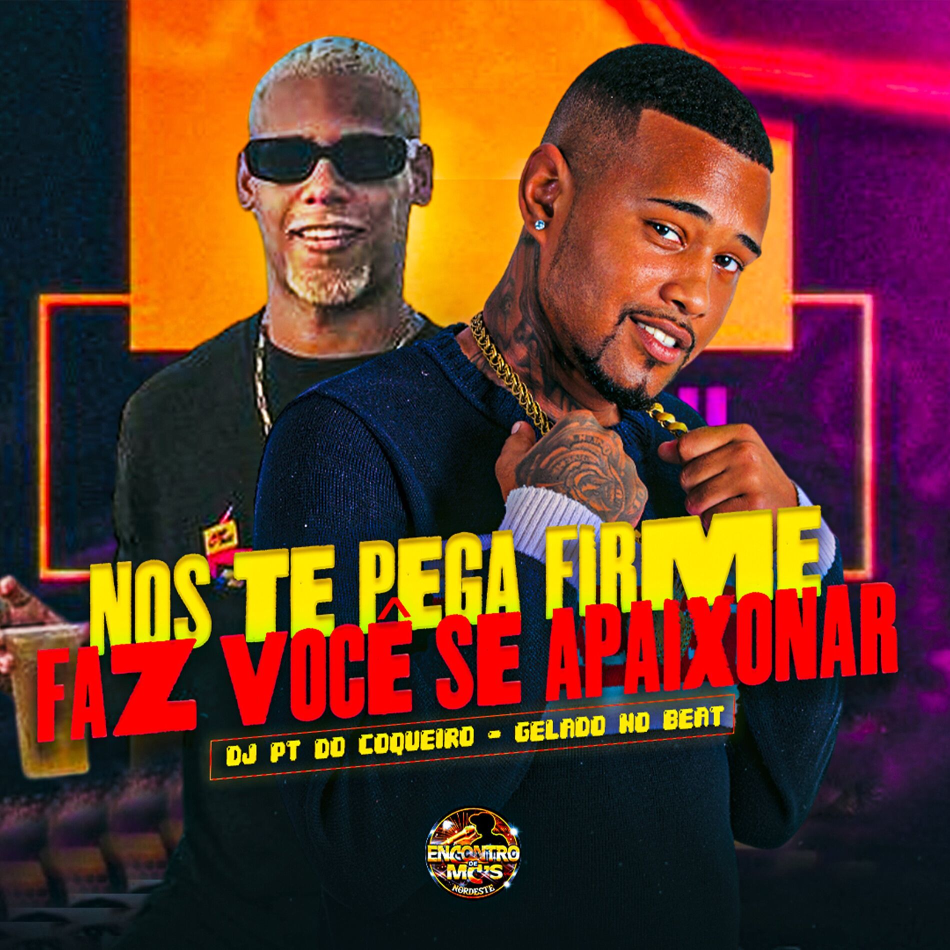 Album cover of Nós Te Pega Firme Faz Você se Apaixonar