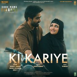 Cover of Ki Kariye (From "Code Name Tiranga")