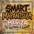 Smart Mapantsula (feat. Kidtrill & Sophia)
