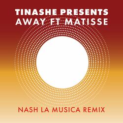 Cover of Away (feat. Matisse) [Nash La Musica Remix]