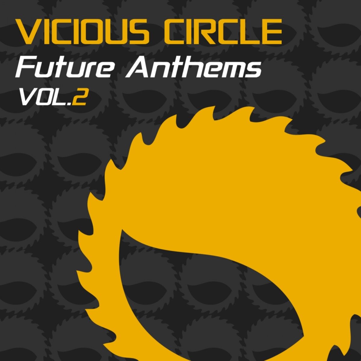 Album cover of Vicious Circle Future Anthems, Vol. 2