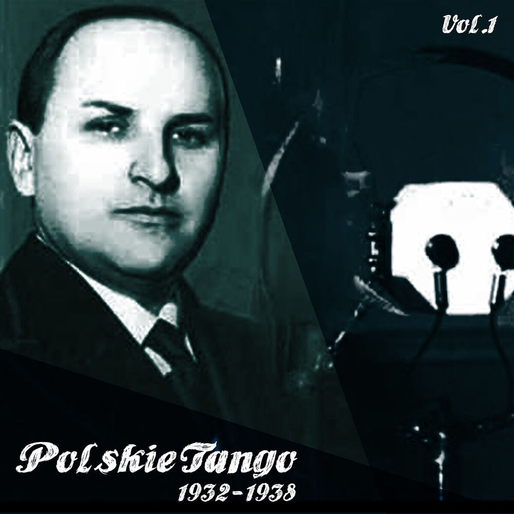 Picture of Polskie Tango, Vol.1 (1932-1938)
