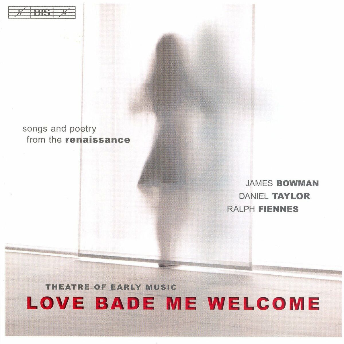 Album cover of Theatre Of Early Music: Love Bade Me Welcome - Songs and Poetry From the Renaissance