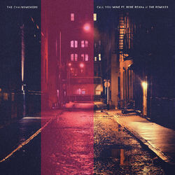 Cover of Call You Mine (Remixes)