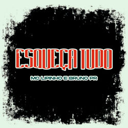 Cover of Esqueça Tudo by undefined