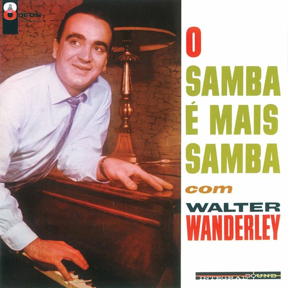 Picture of O Samba É Mais Samba Com Walter Wanderley