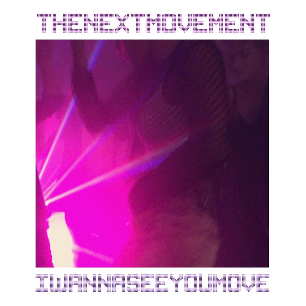 Picture of I Wanna See You Move