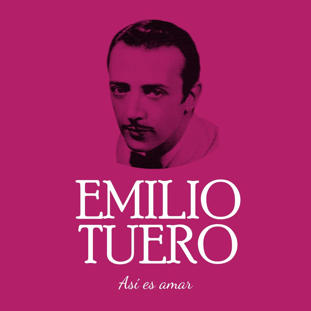 Picture of Emilio Tuero Así es amar