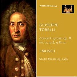 Cover of Torelli: Violin Concertos, Op. 8 Nos. 2, 3, 6, 9 & 12