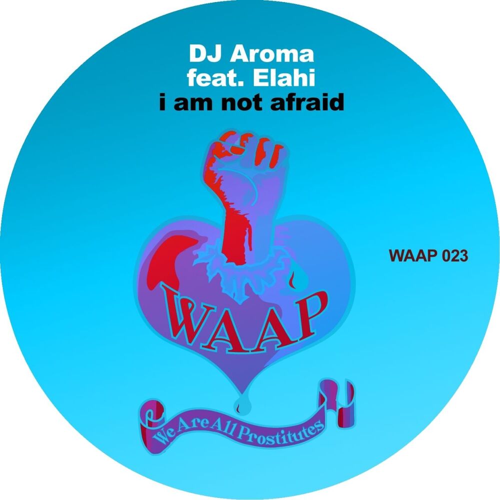 Picture of I Am Not Afraid (feat. Elahi)