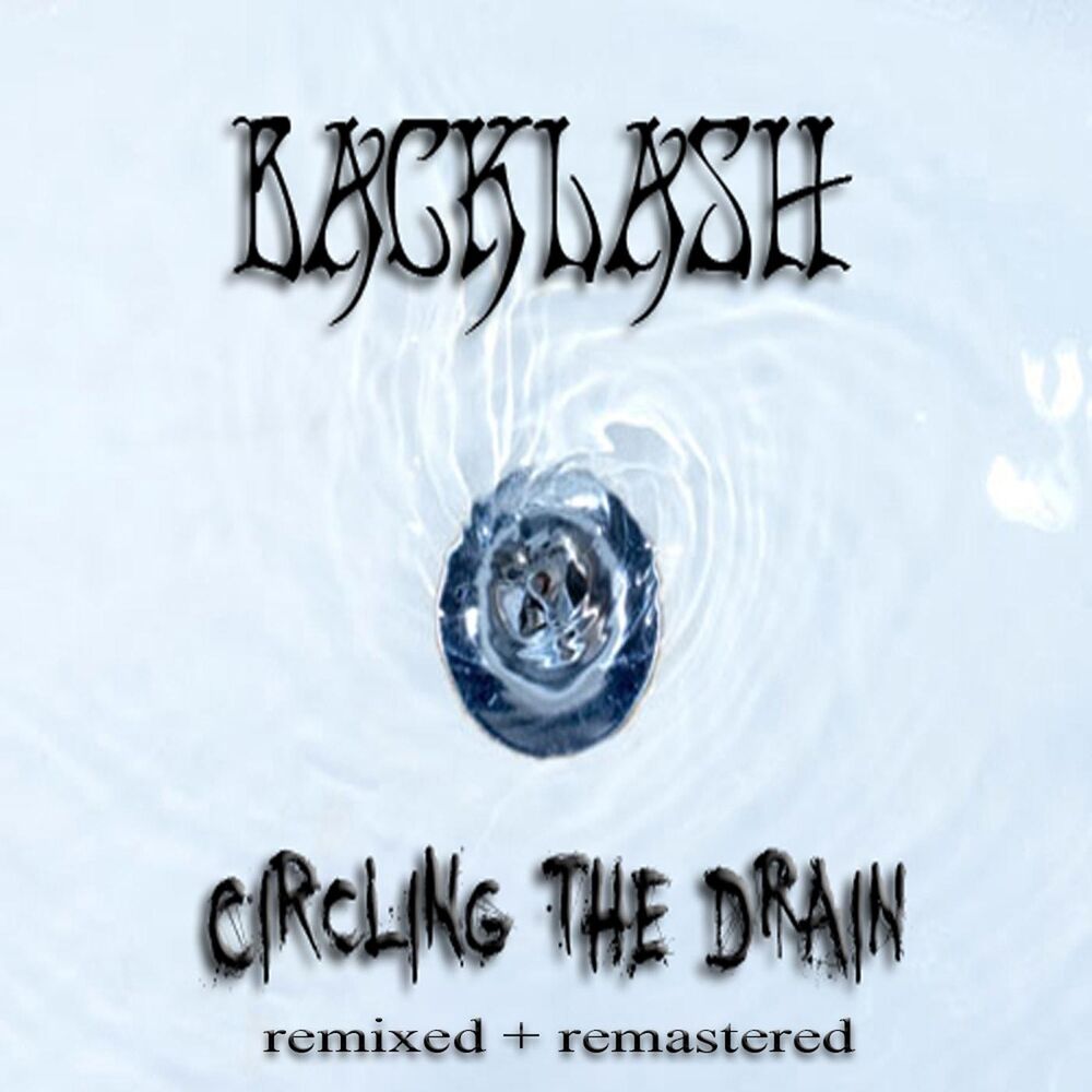 Picture of Circling the Drain (Remixed & Remastered)