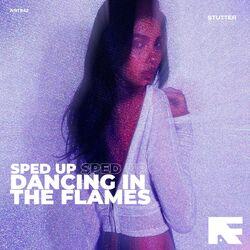 Cover of Dancing In The Flames (Stutter Techno Sped Up)
