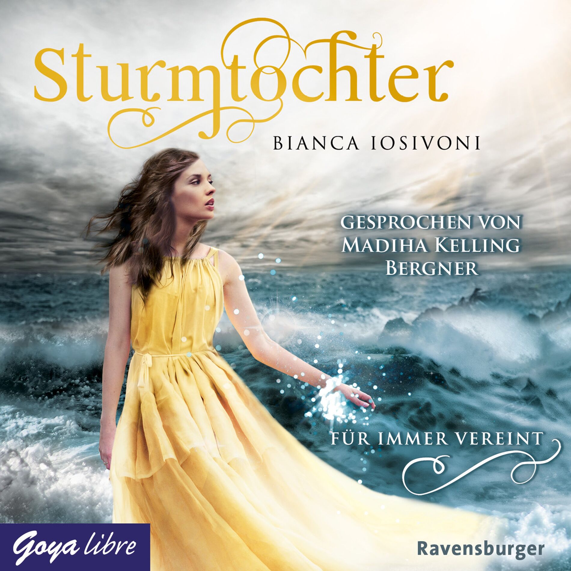 Album cover of Sturmtochter. Für immer vereint [Band 3 (Ungekürzt)]