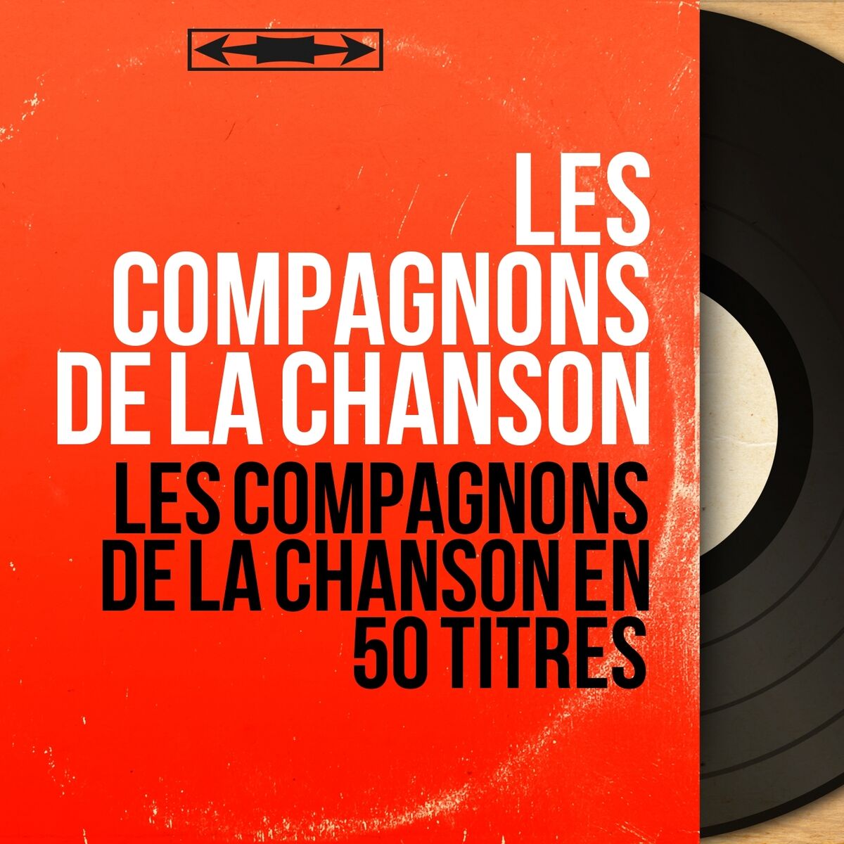 Album cover of Les Compagnons de la Chanson en 50 titres (Mono Version)