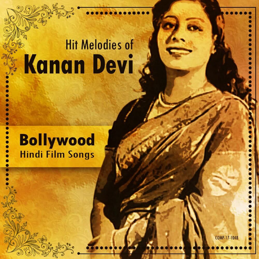 Picture of Hit Melodies Of Kanan Devi