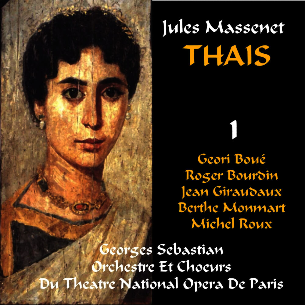 Picture of Massenet: Thaïs - Act I & II