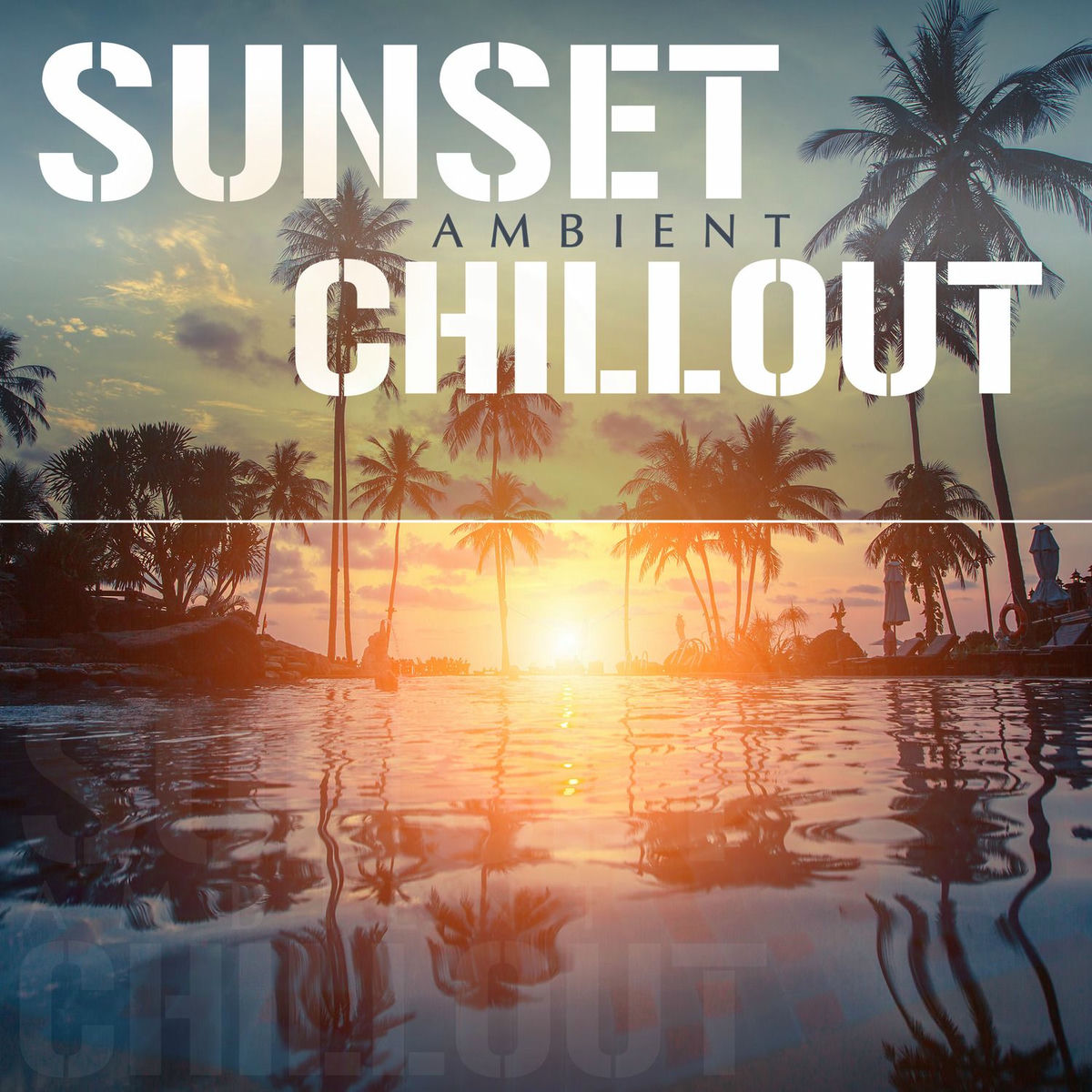 Album cover of Sunset Ambient Chillout