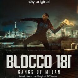 Blocco 181: Gangs of Milan (Music from the Original TV Series)