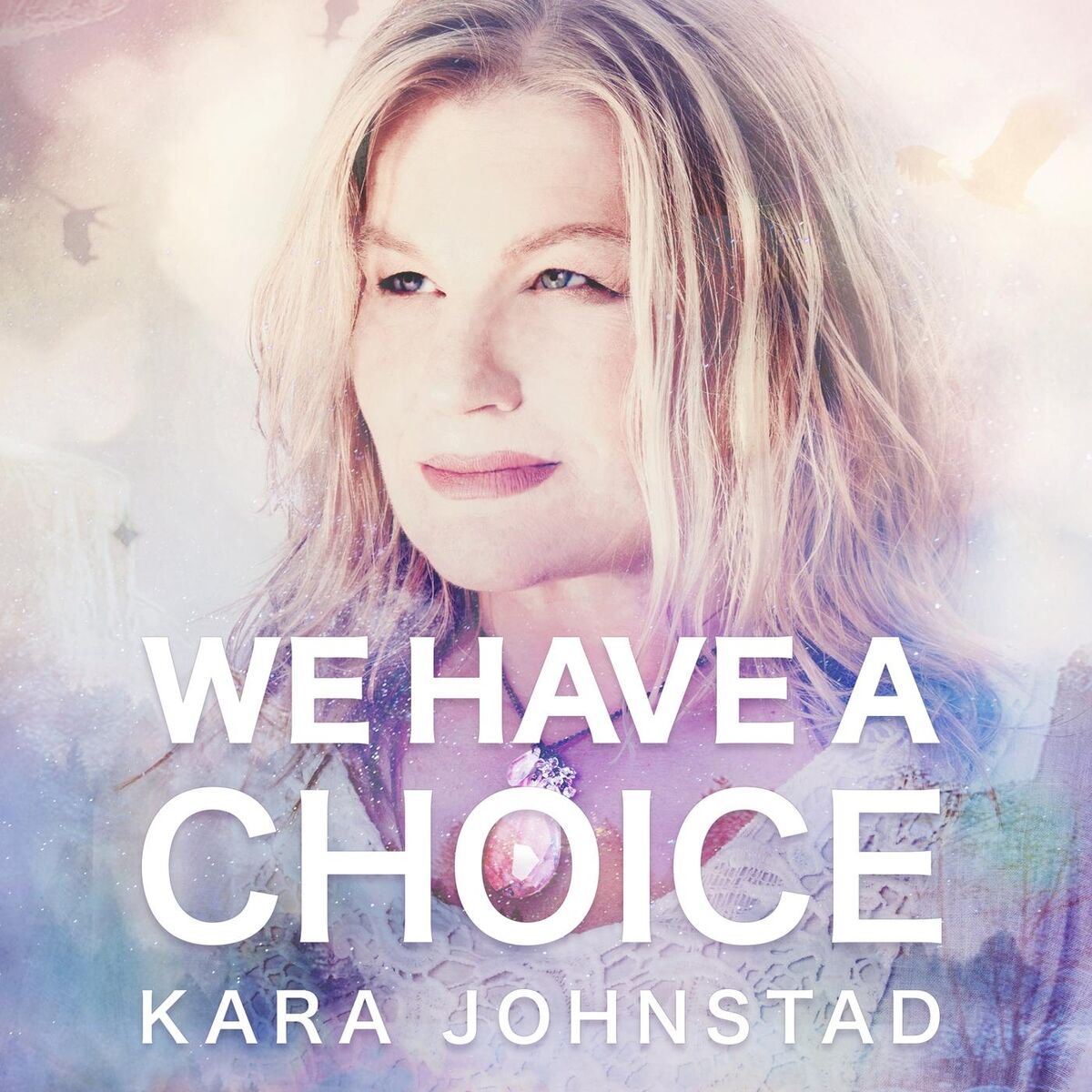 Album cover of We Have a Choice