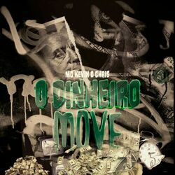 Cover of O Dinheiro Move