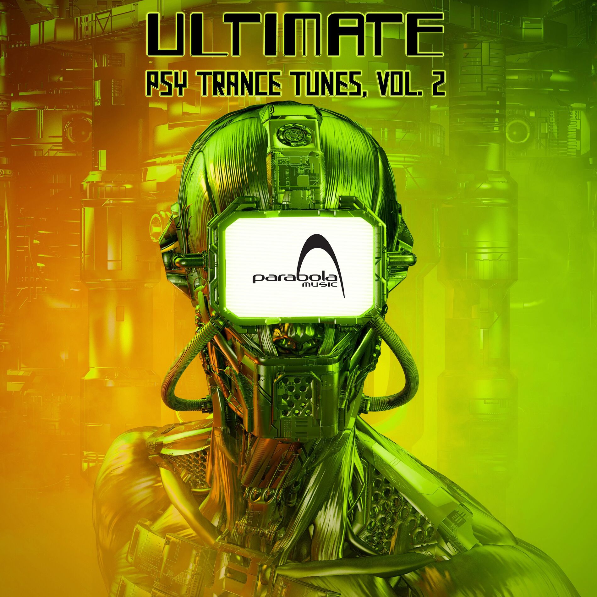 Album cover of Ultimate Psy Trance Tunes, Vol. 2