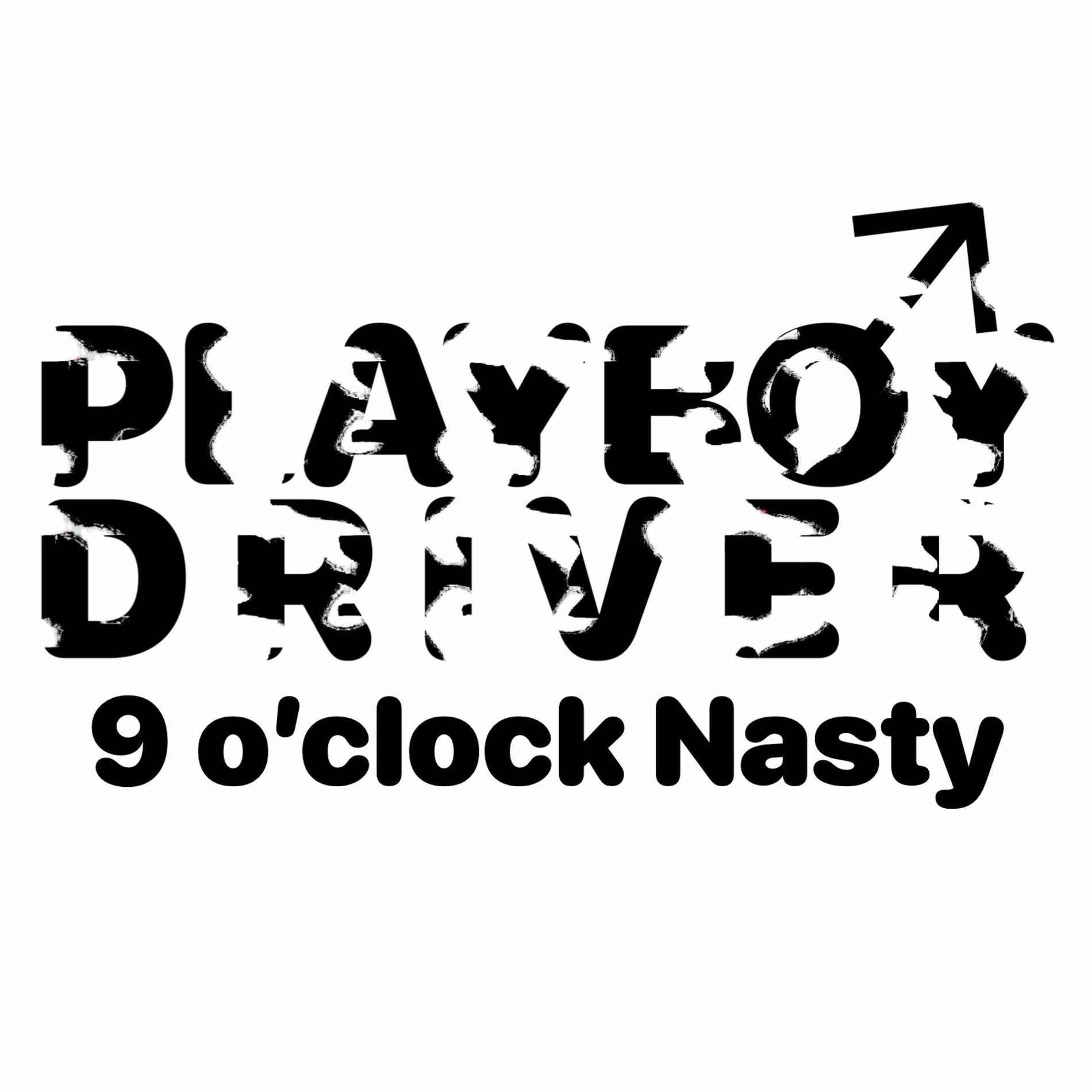 Album cover of Playboy Driver (Supermix by Nick Mailing)