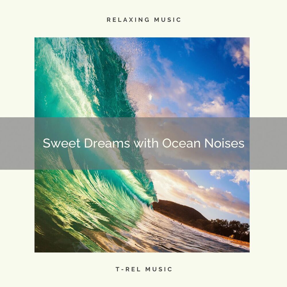 Picture of ! ! ! ! ! ! Sweet Dreams with Ocean Noises
