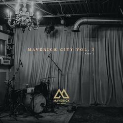 Cover of Maverick City, Vol. 3 Pt. 2