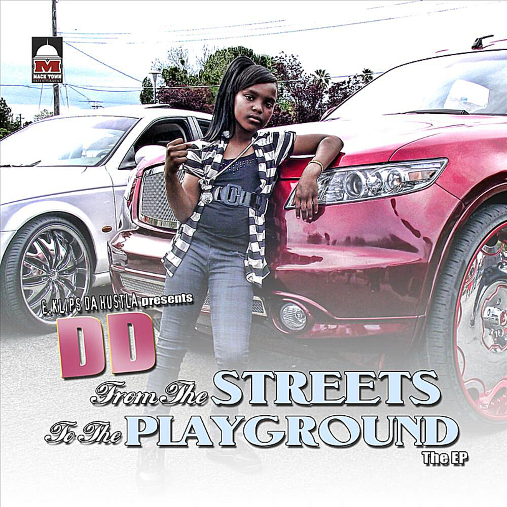Picture of From the Streets to the Playground (E.Klips Da Hustle Presents DD)