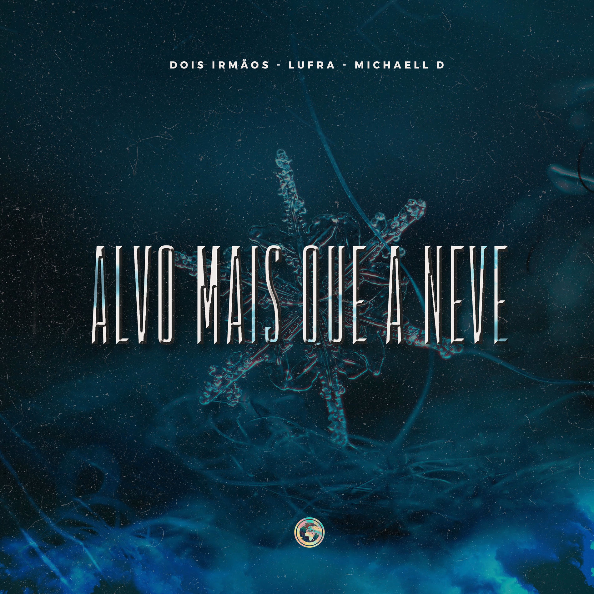 Album cover of Alvo Mais Que a Neve