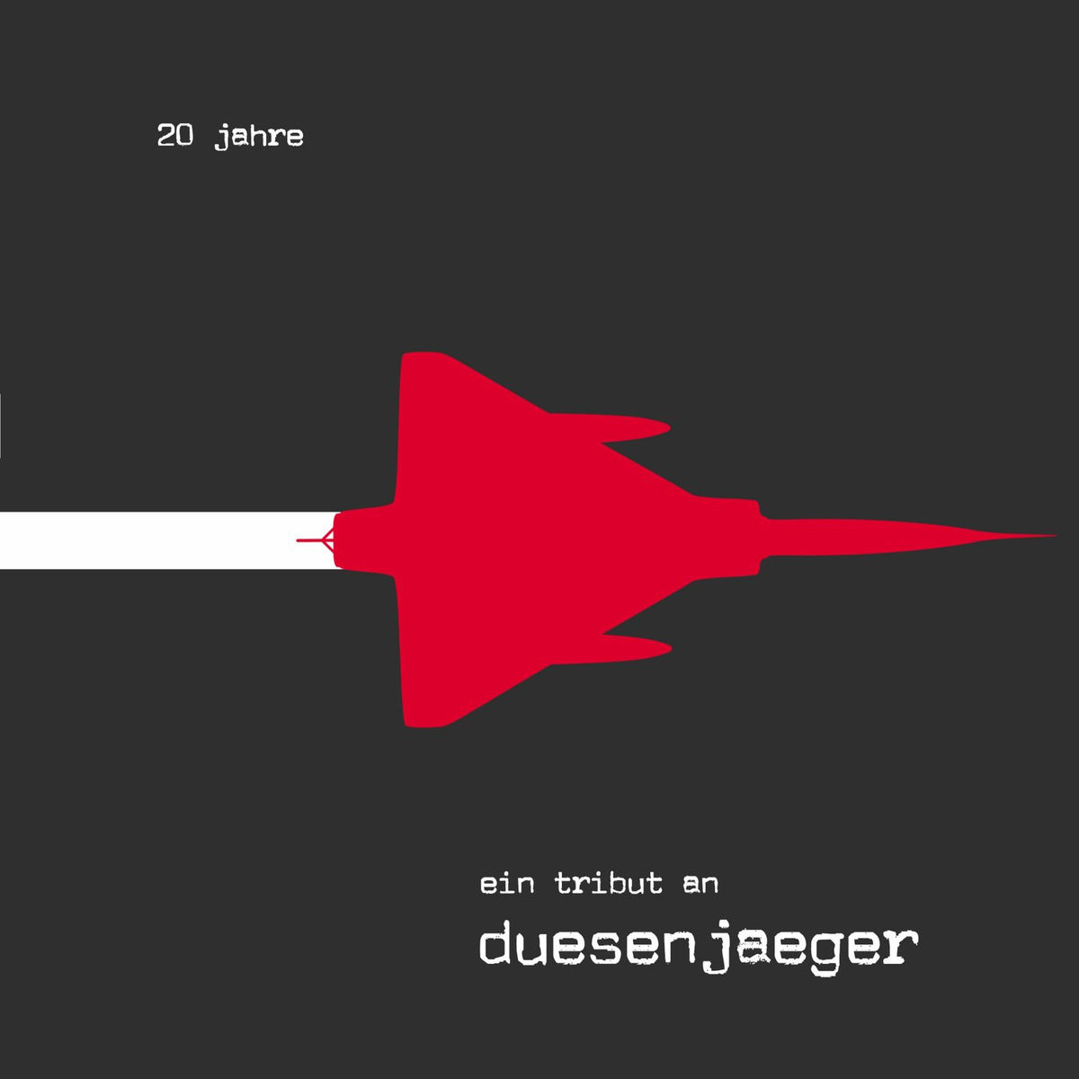 Album cover of 20 Jahre duesenjaeger
