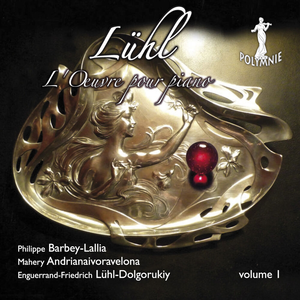 Picture of E-F. Lühl-Dolgorukiy: L'œuvre pour piano, Vol. 1