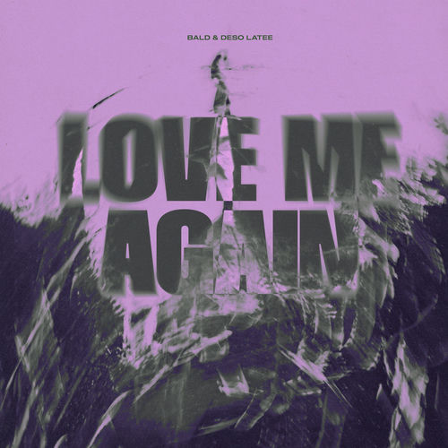 Love Me Again