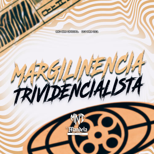 Margilinencia Trividencialista