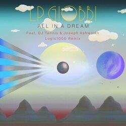Cover of All In A Dream (Logic1000 Remix)
