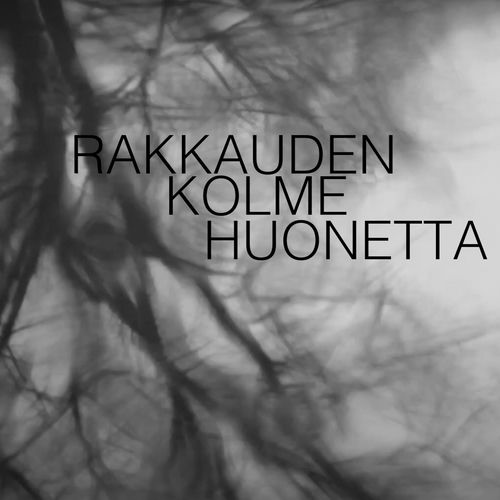 Rakkauden Kolme Huonetta