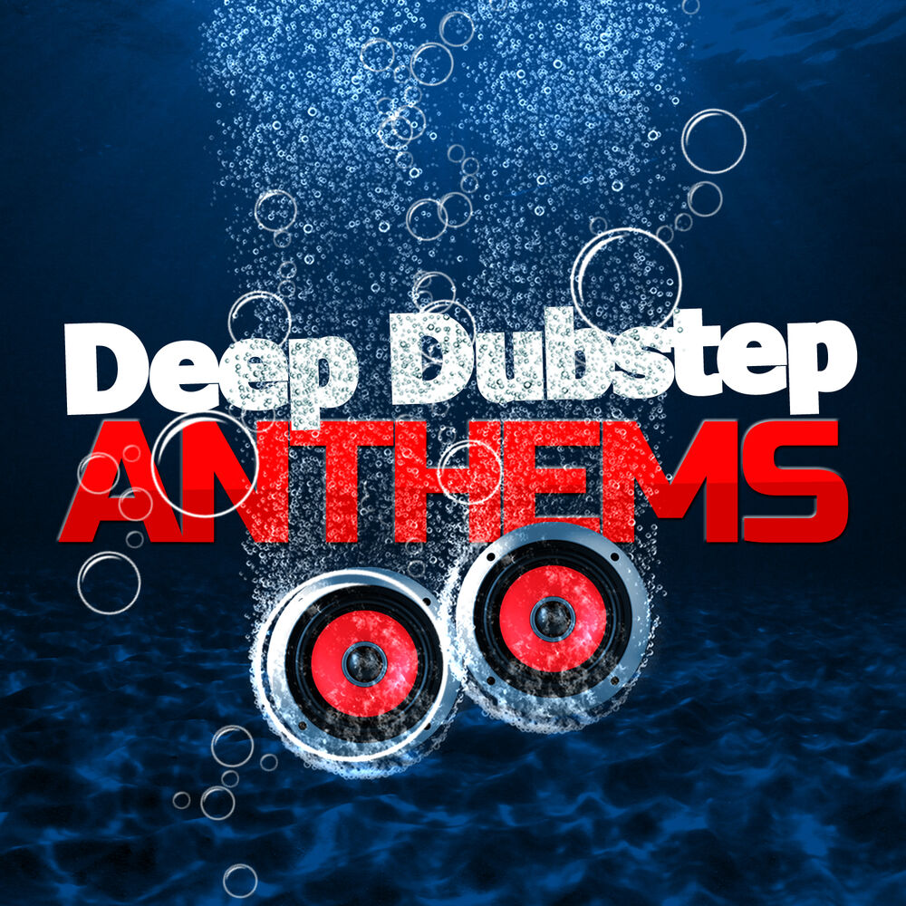 Picture of Deep Dubstep Anthems