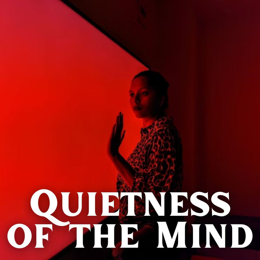 Picture of Quietness of the Mind