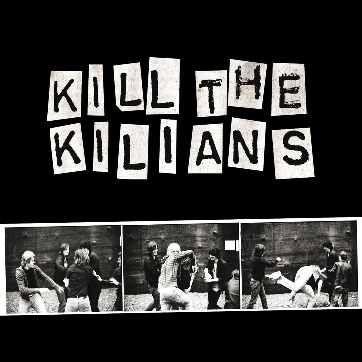 Album cover of Kill the Kilians